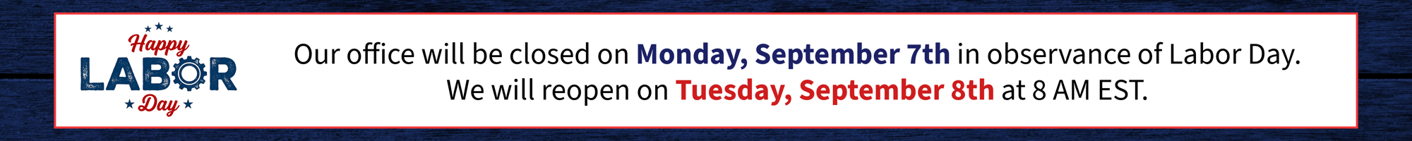 Labor Closure Banner